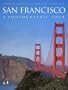 San Francisco: A Photographic Tour (Photographic Tour (Random House))