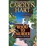 Resort to Murder: A Henrie O Mystery