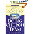 Doing Church As A Team by Wayne Cordeiro