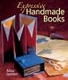 Expressive Handmade Books
