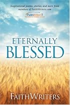 FaithWriters - Eternally Blessed