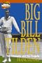 Big Bill Tilden: The Triumphs and the Tragedy