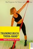 Produkt-Bild: Trainingsbuch Thera-Band&reg;: Das Programm f&uuml;r Fitness und Gesundheit