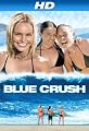 Blue Crush [HD]