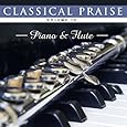 Classical Praise - Piano & Flute - Volume 13
