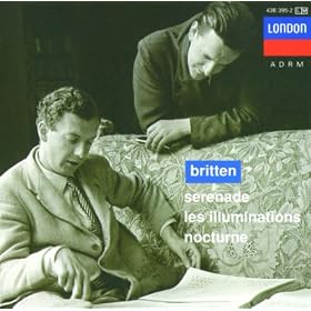 Britten: Serenade for tenor, horn and strings; Les Illuminations; Nocturne