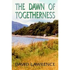 The Dawn of Togetherness