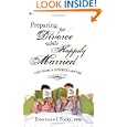 Preparing for Divorce While Happily Married: Tips from a Divorce Lawyer by Jonathan J. Fogel
