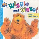 Wiggle and Wave: Bears Body Game (Bear in the Big Blue House)