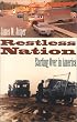 Restless Nation: Starting Over in America