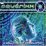 Revue Maverixx  / Psy-Trance Vol. 1
