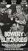 Search : Bowery Blitzkrieg