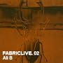Fabriclive.02