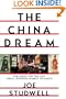 The China Dream: The Quest for the Last Great Untapped Market on Earth