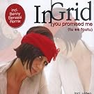 You Promised Me [Tu Es Foutu]