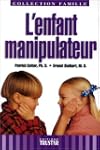 Enfant manipulateur