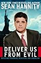 Deliver Us from Evil : Defeating Terrorism, Despotism, and Liberalism