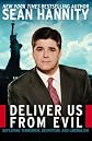 Deliver Us from Evil : Defeating Terrorism, Despotism, and Liberalism