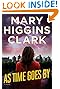 As Time Goes By by Mary Higgins Clark