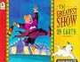 The Greatest Show on Earth