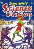Dynamic Science Fiction (Pulp) - Movie Poster / Print -- Custom Framing Available