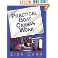 Practical Boat Canvas Work by Lisa Carr
