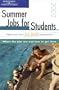 Summer Jobs for Students 2002 (Summer Jobs in the USA)