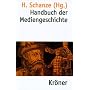 Handbuch der Mediengeschichte. von Helmut Schanze
