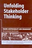 Review Greenleaf Publishing  / Unfolding Stakeholder Thinking: Theory, Responsibility and Engagement No. 1