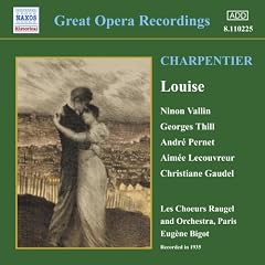 Charpentier: Louise (Abridged)