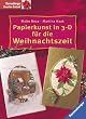 Papierkunst in 3-D f�r die Weihnachtszeit