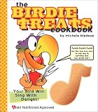 The Birdie Treats Cookbook with Other