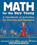 Math for the Very Young: A Handbook of Activities for Parents and Teachers