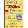 Starting from No: Ten Strategies to Overcome Your &hellip by Azriela Jaffe