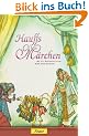 Hauffs M�rchen: Mit den Illustrationen von Ruth Koser-Micha�ls