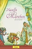 Hauffs Märchen: Mit den Illustrationen von Ruth Koser-Michaëls