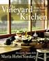 The Vineyard Kitchen: Menus Inspired by the Seasons (Cookbooks)