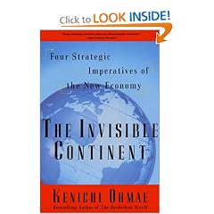 The Invisible Continent: Four Strategic Imperatives of the New Economy