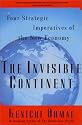 The Invisible Continent: Four Strategic Imperatives of the New Economy