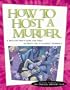 How to Host a Murder: The Tragical Mystery Tour