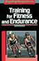 Bicycling Magazine's Training for Fitness and Endurance