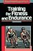 Bicycling Magazine's Training for Fitness and Endurance (Bicycling Magazine)