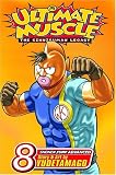 Ultimate Muscle, Vol. 8: The Kinnikuman Legancy (Ultimate Muscle: The Kinnikuman Legacy)