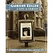 Garrison Keillor: A Life in Comedy