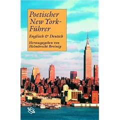 Poetischer New York-F�hrer. Englisch & Deutsch
