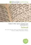 Talmud: Oral Torah, Mishnah, Gemara, Jerusalem Talmud, Rabbinic literature, Halakha, Disputation of Tortosa