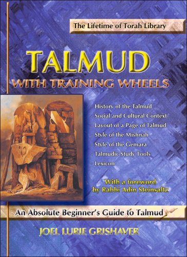 Talmud with Training Wheels: An Absolute Beginner s Guide to Talmud (Talmud with Training Wheels) (Talmud with Training Wheels) (Talmud with Training Wheels)