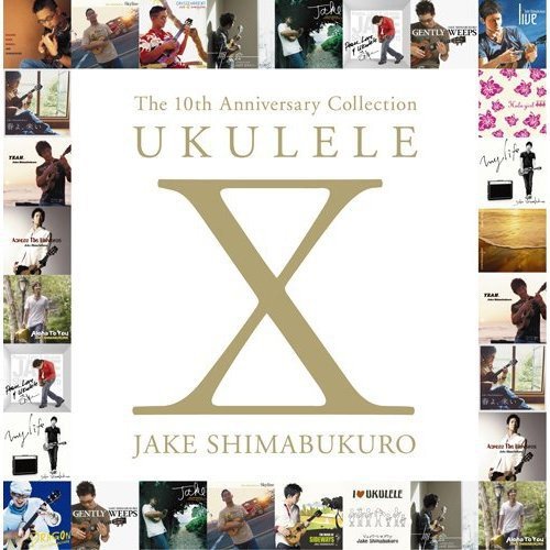 UKULELE X JAKE SHIMABUKURO ジェイク・シマブクロ