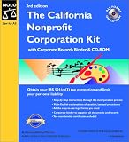 img - for The California Nonprofit Corporation Kit: Binder (California Nonprofit Corporation Kit, 3rd ed) book / textbook / text book