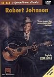 Robert Johnson - Guitar Signature Licks [2005] [DVD]